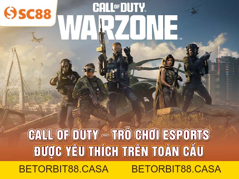 Tham gia Call of Duty và tận hưởng kèo cược nóng hổi - BETORBIT88