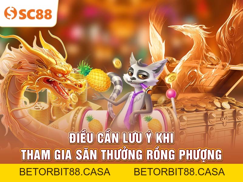 Mẹo chơi nổ hũ rồng phượng dễ hiểu, dễ áp dụng tại SC88 - BETORBIT88