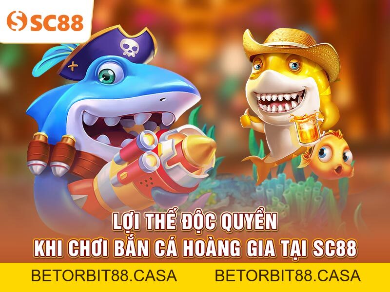 Hướng dẫn nâng cấp vũ khí trong Bắn Cá Hoàng Gia tại SC88 - BETORBIT88