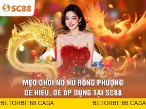 Trải nghiệm Nổ Hũ SC88 – Vòng quay jackpot siêu hot 2026 - BETORBIT88