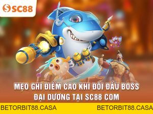 Bắn Cá SC88 | Khám Phá Đại Dương Giải Trí Sống Động - BETORBIT88