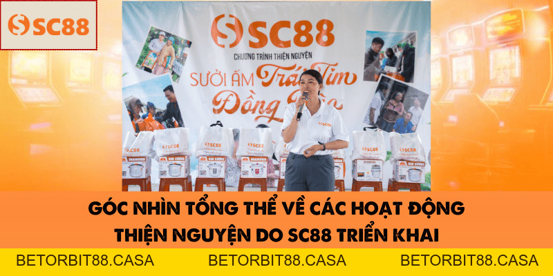 SC88 Đồng Hành Cộng Đồng Với Chương Trình “Xuân Yêu Thương – Tết Nghĩa Tình” - BETORBIT88
